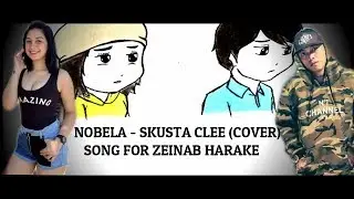 Nobela - Cover / Skusta Clee ( For Zeinab Harake ) | Join The Club