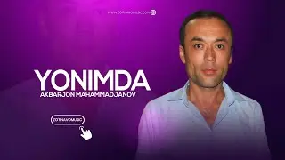 Akbarjon Mahammadjanov - Yonimda (Video klip)