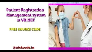 PATIENT REGISTRATION SYSTEM IN VB NET | FREE TO DOWNLOAD