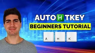 Getting Started with AutoHotkey - Complete Tutorial for Beginners 🚀