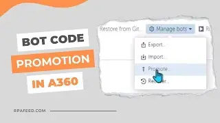Bot Code Promotion in A360 using Promote Bot Feature | DEV to QA