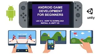 How to Install Unity 3d in Windows 10 - Lec No 02 - Android Game Development in Unity 3d Tutorial