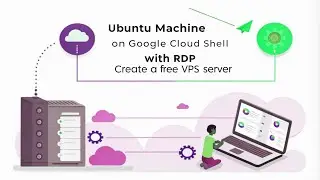 Free Ubuntu Machine On Google Cloud Shell With RDP | Free VPS Server - How to Create | Step-by-Step