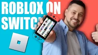 How To Get Roblox On Nintendo Switch | Step By Step Guide