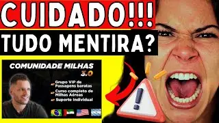 🟥COMUNIDADE MILHAS 3.0 POR SILVIO TIOTI❌⚠️PERIGO⚠️COMUNIDADE MILHAS 3.0 É BOM|COMUNIDADE MILHAS 3.0
