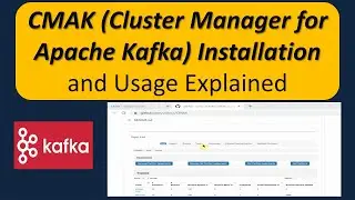 How to install and use the CMAK (Cluster Manager for Apache Kafka) or Kafka Manager?