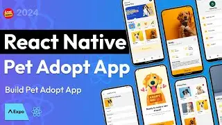 React Native Full Stack App | React Native Course | Build Pet Adopt App | Expo, Firebase