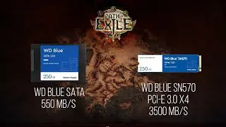 Path of Exile SSD SATA vs M.2 NVMe PCI-E 3.0 x4