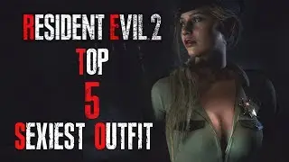 Top 5 Sexiest Claire Outfits For Resident Evil 2 Remake