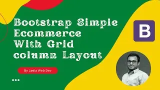 Build a basic simple Responsive Ecommerce Grid Column Layout in Bootstrap 5 - CSS3