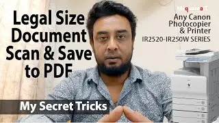 How to scan LEGAL Size Document on CANON Photocopier and Save as PDF