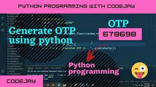Generate OTP using python | python se otp kaise generate kare | codejay | python programming