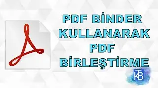 Pdf Binder uygulamasını kullanarak PDF birleştirme nasıl yapılır