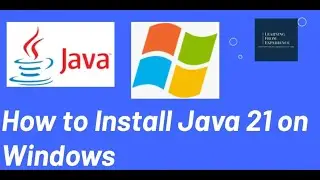 how to install java 21 on windows