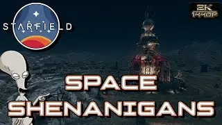 STARFIELD: Space Shenanigans! (1440p/60FPS)