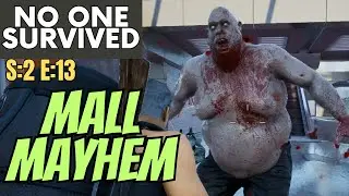 No One Survived (Gameplay) S:2 E:13 - Mall Mayhem