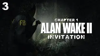 Alan Wake 2: Return 1 - The Invitation | Live Gameplay Walkthrough