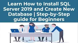 how to install sql server 2019 | SQL Basics and Creating a simple database | sql create table