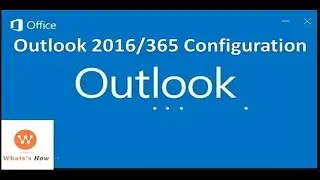 How to Setup Outlook 2016 Email account  Outlook 2016 365 POP IMAP Configuration