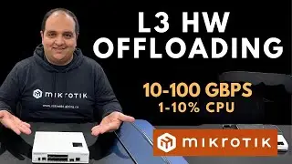 Layer 3 Hardware Offloading Mikrotik - Deep Dive