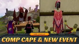 COMP CAPE REWORK AND NEW EVENT! | RuneScape News