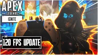 120 FPS Next-Gen Update Apex Legends - Season: 19 IGNITE