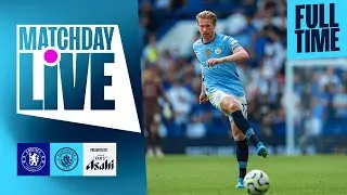 Matchday Live! City take all three points v Chelsea | Premier League