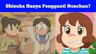 Shizuka Cuma Pengganti, Dan Nobita Gak Mau Kehilangan Cintanya Lagi Untuk Yang Kedua Kalinya?!