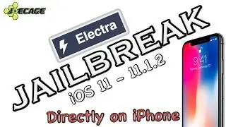 ELECTRA - Jailbreak iOS 11 - 11.1.2 - No Computer Needed