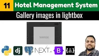 Open images in lightbox||Zoom images nextJs||Hotel management system||django next.js tutorials