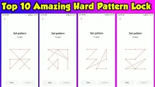 Top 10 Amazing Hard Pattern Lock | Top 10 Hard Pattern Lock | Best Hard Pattern Lock For Android