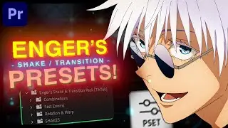 Engers Shake & Transition PRESET PACK! - Premiere Pro (for edits/AMVs)