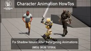 How to Fix Shadow Issues After Retargeting Animations