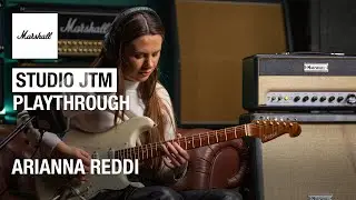 Arianna Reddi | Studio JTM Playthrough | Marshall