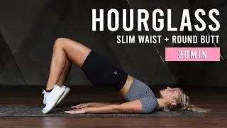 Slim Waist & Round Butt Workout | 30 Min At Home Hourglass Challenge