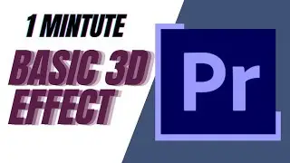 How to add Basic 3D Effect in Adobe Premiere Pro CC | 