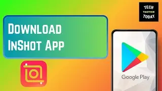 How To Download InShot On Android (2023)