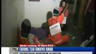 Proses rekonstruksi ibu kandung dan ayah tiri aniaya anak di Bandar Lampung - BIS 30/03