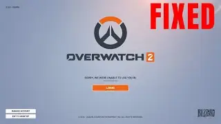 Fix Sorry We are unable to log you in Overwatch 2