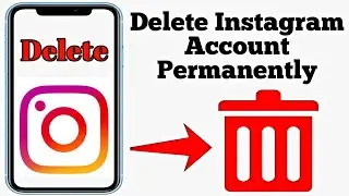 How to Delete Instagram Account Permanently [New Update 2021]