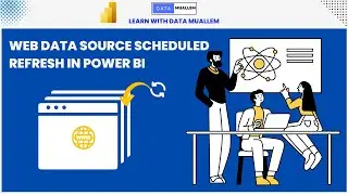 How to Schedule Data Refresh a Web Data Source in Power BI?