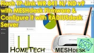 Install & Config MESHdesk Firmware on TP link TL-WR841N router & connect with RADIUSdesk server