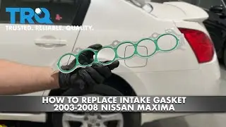 How To Replace Intake Gasket 2003-08 Nissan Maxima