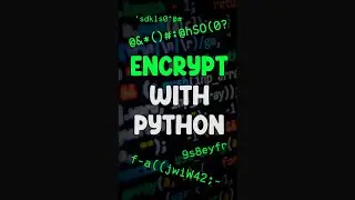 ENCRYPTION With Python! 