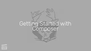 Getting Started with Composer, Part 4: More Composer & Next Steps