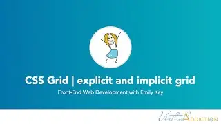 CSS Grid for beginners | the implicit and explicit grid