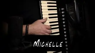 Michelle (Lennon - McCartney) - accordion