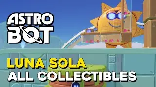 Astro Bot Luna Sola All Collectible Locations (All Bots & Puzzle Pieces)