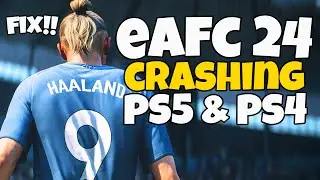 How To Fix FC 24 Crashing on PS5 & PS4 | FC 24 Crashing PS4 & PS5 Fix