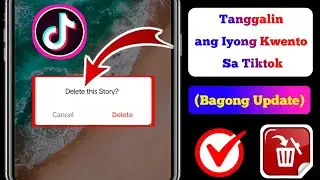 Paano Tanggalin ang Iyong Kwento sa TikTok (BAGONG UPDATE) paano tanggalin ang tiktok story sa phone